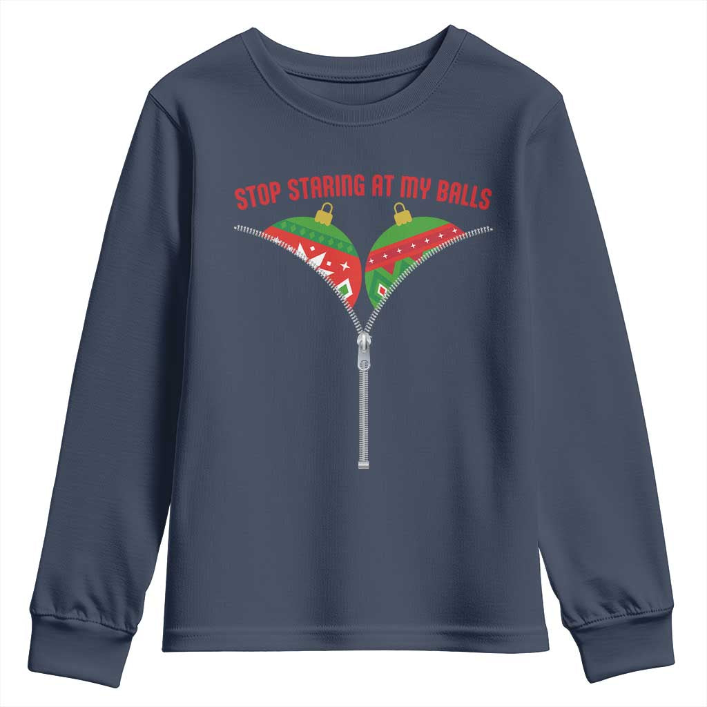 Funny Dirty Christmas Youth Sweatshirt Stop Staring At My Balls - Wonder Print Shop