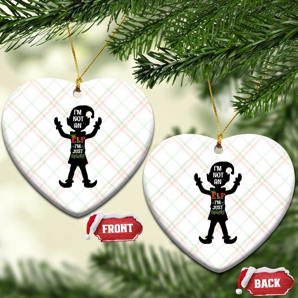 Funny Xmas Matching Family Ceramic Ornament I Am Not An Elf Im Just Short - Wonder Print Shop