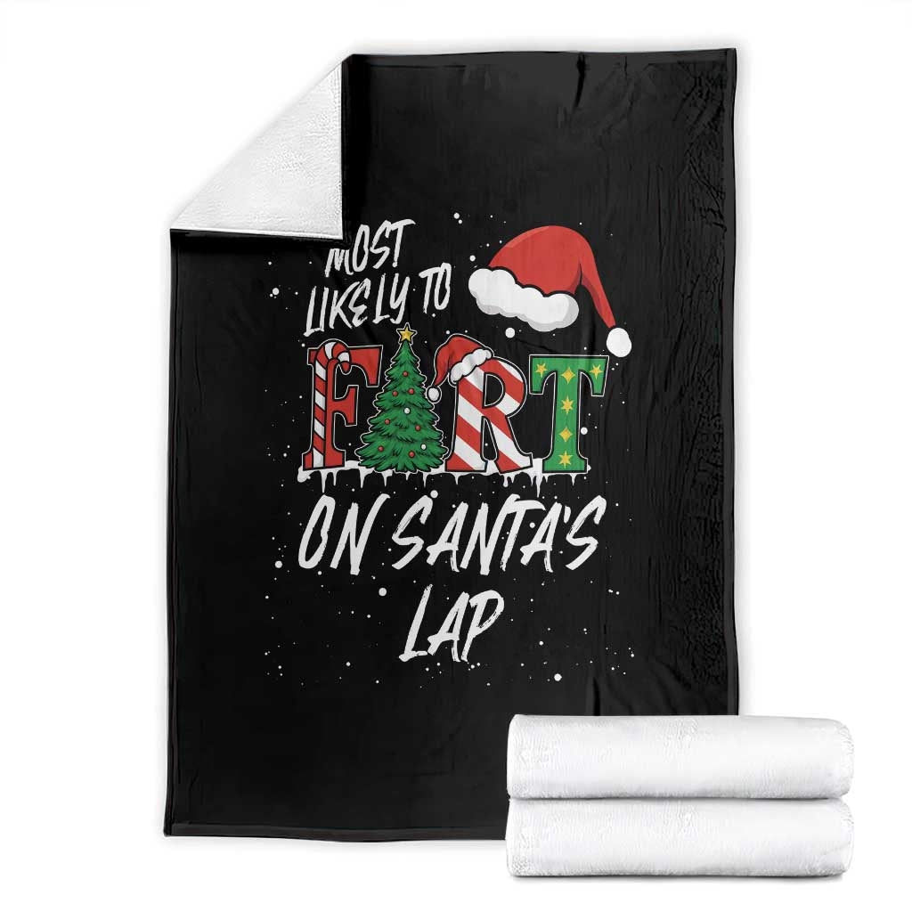 Funny Christmas Matching Family Throw Blanket Most Likely To Fart On Santa Lap - Wonder Print Shop
