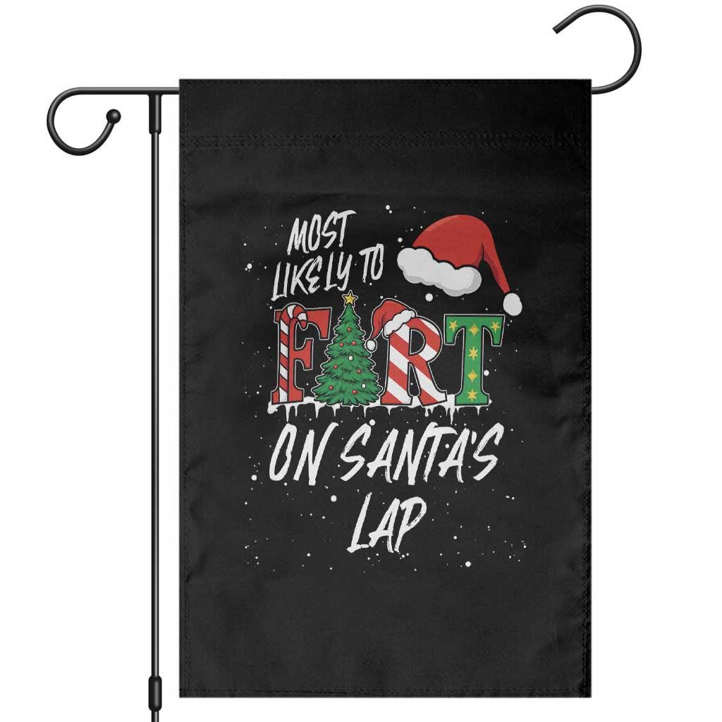 Funny Christmas Matching Family Garden Flag Most Likely To Fart On Santa Lap - Wonder Print Shop