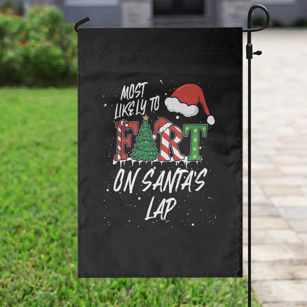 Funny Christmas Matching Family Garden Flag Most Likely To Fart On Santa Lap - Wonder Print Shop