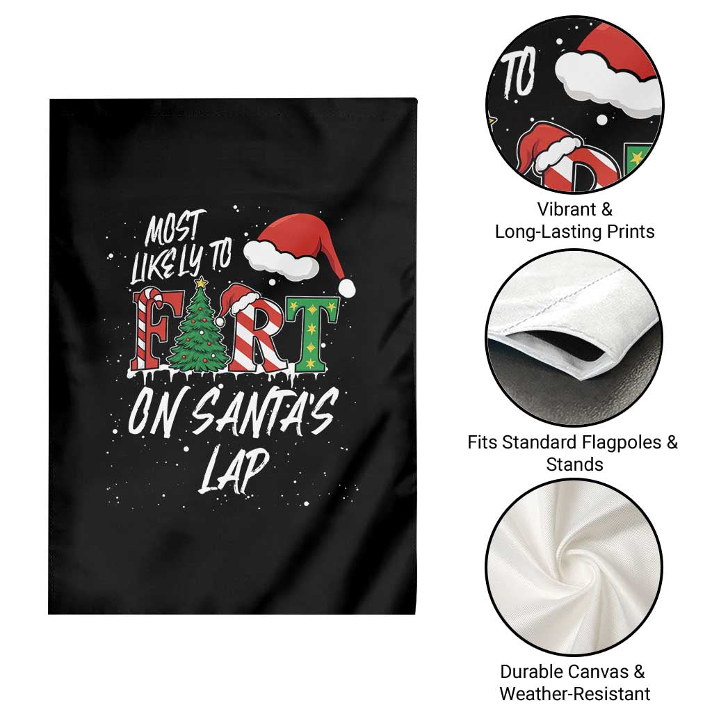 Funny Christmas Matching Family Garden Flag Most Likely To Fart On Santa Lap - Wonder Print Shop