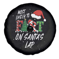 Funny Christmas Matching Family Spare Tire Cover Most Likely To Fart On Santa Lap - Wonder Print Shop
