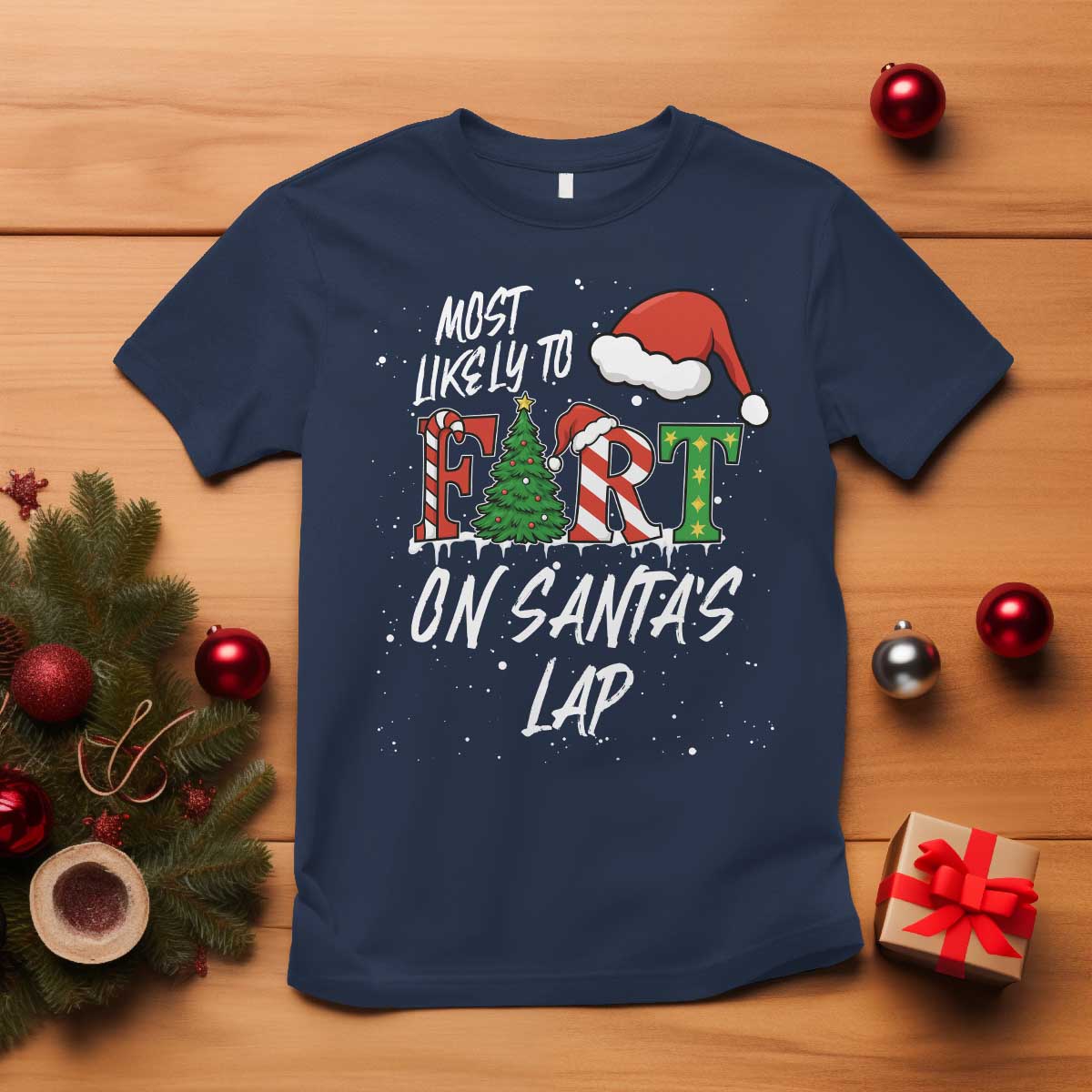 Funny Christmas Matching Family T Shirt Most Likely To Fart On Santa Lap - Wonder Print Shop