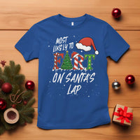 Funny Christmas Matching Family T Shirt Most Likely To Fart On Santa Lap - Wonder Print Shop