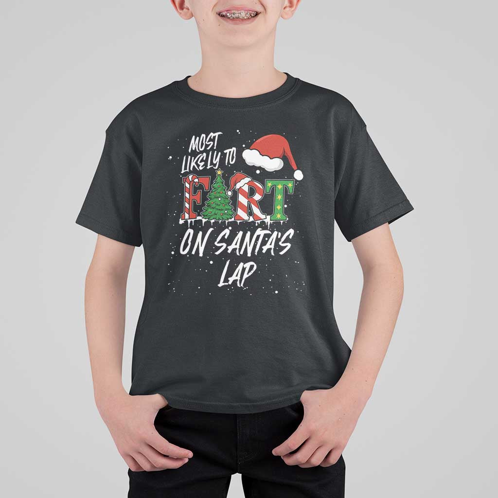 Funny Christmas Matching Family T Shirt For Kid Most Likely To Fart On Santa Lap - Wonder Print Shop