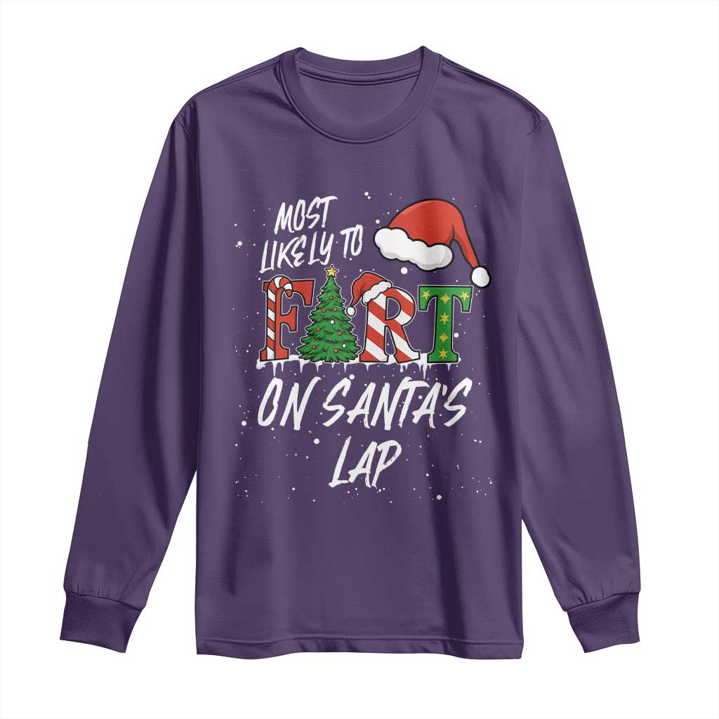 Funny Christmas Matching Family Long Sleeve Shirt Most Likely To Fart On Santa Lap - Wonder Print Shop