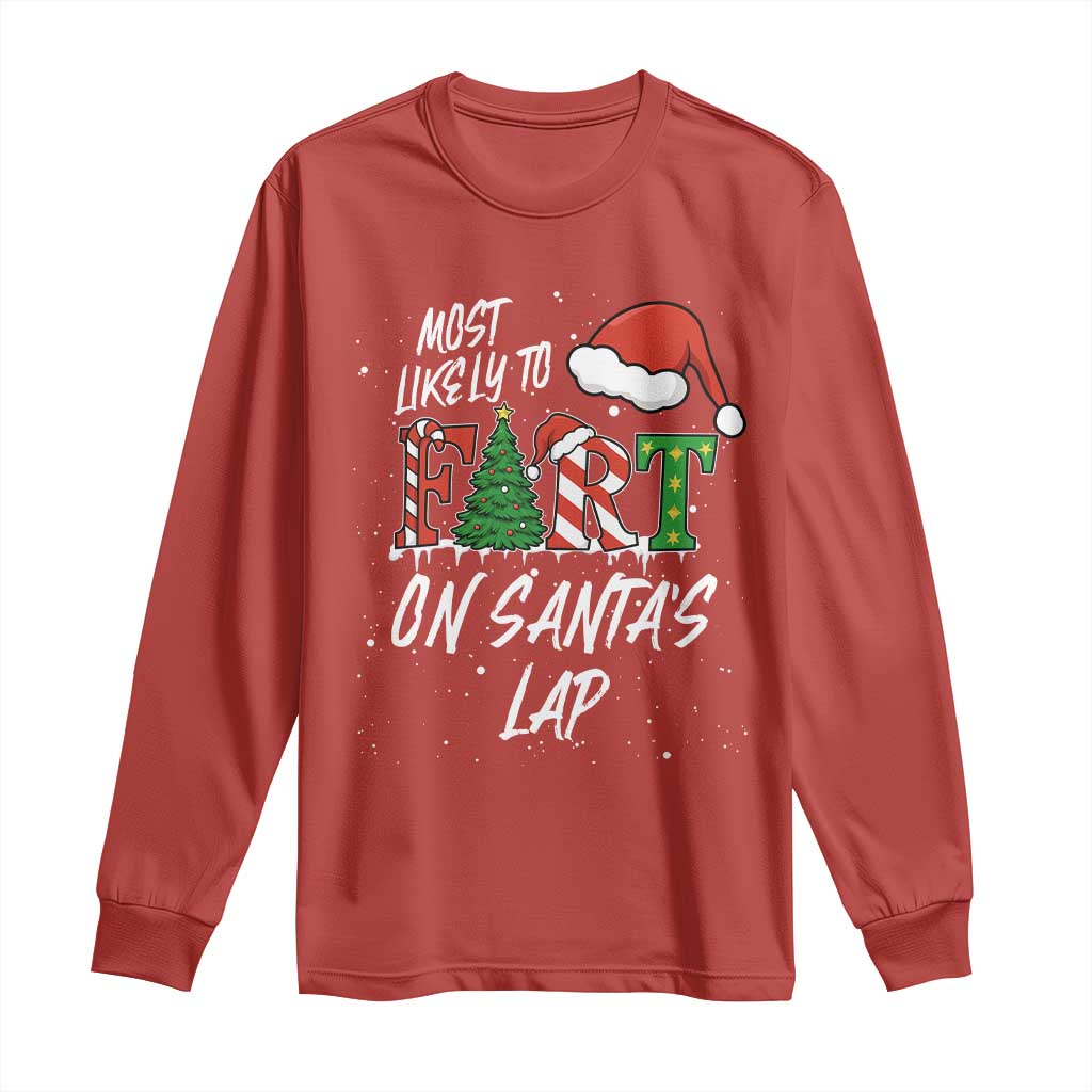 Funny Christmas Matching Family Long Sleeve Shirt Most Likely To Fart On Santa Lap - Wonder Print Shop
