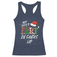 Funny Christmas Matching Family Racerback Tank Top Most Likely To Fart On Santa Lap - Wonder Print Shop