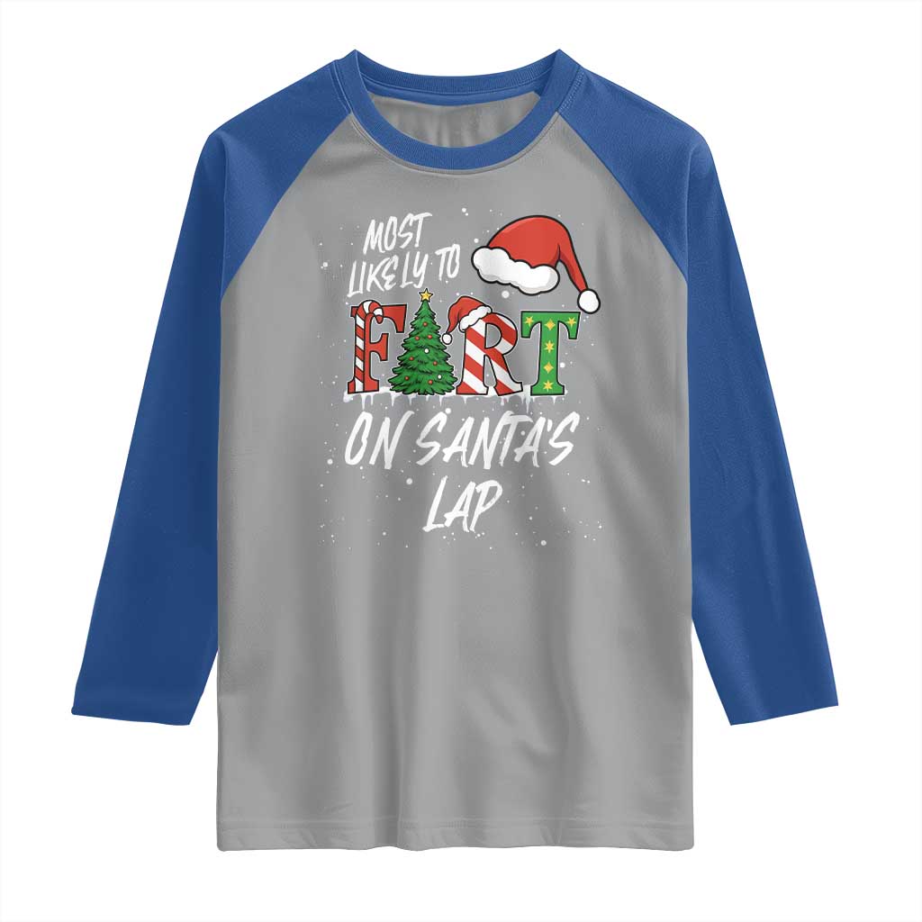 Funny Christmas Matching Family Raglan Shirt Most Likely To Fart On Santa Lap - Wonder Print Shop