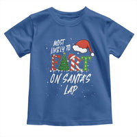 Funny Christmas Matching Family Toddler T Shirt Most Likely To Fart On Santa Lap - Wonder Print Shop