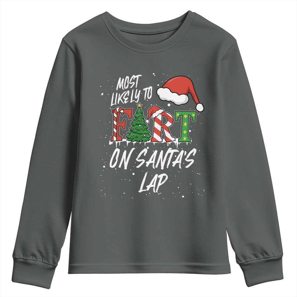 Funny Christmas Matching Family Youth Sweatshirt Most Likely To Fart On Santa Lap - Wonder Print Shop