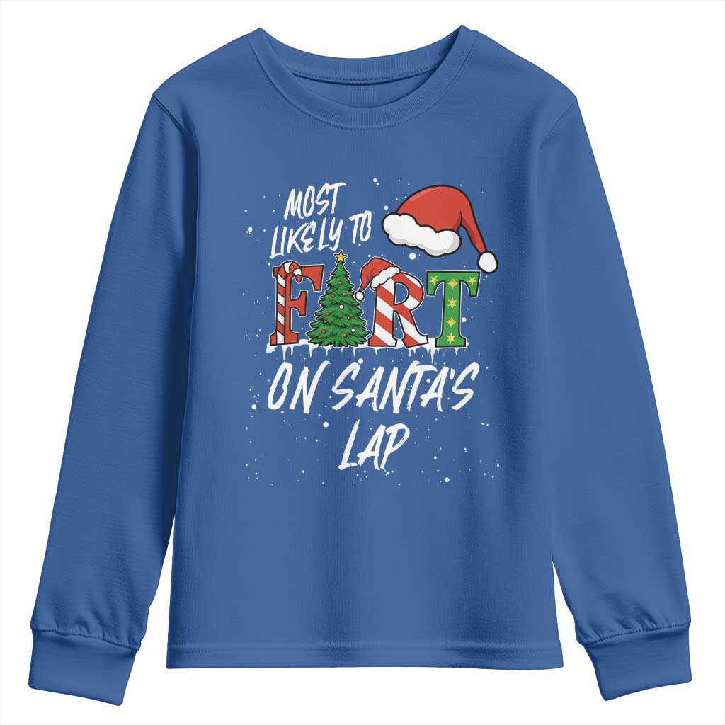 Funny Christmas Matching Family Youth Sweatshirt Most Likely To Fart On Santa Lap - Wonder Print Shop