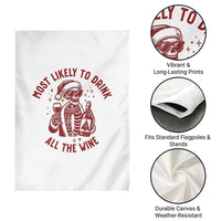 Funny Skeleton Christmas Garden Flag Most Likely To Drink All The Wine - Wonder Print Shop