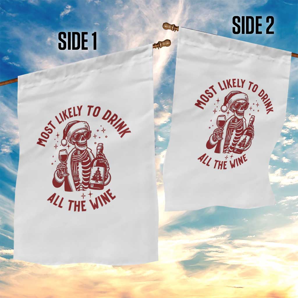 Funny Skeleton Christmas Garden Flag Most Likely To Drink All The Wine - Wonder Print Shop