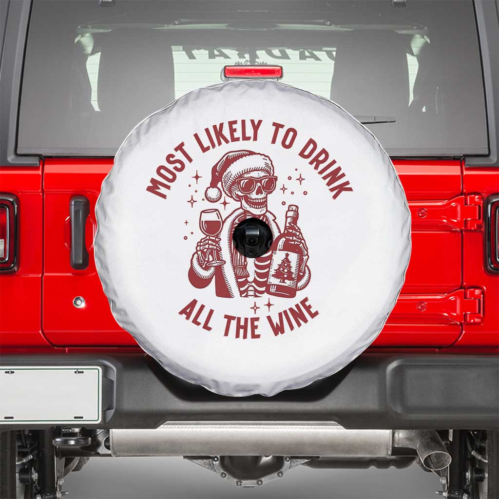 Funny Skeleton Christmas Spare Tire Cover Most Likely To Drink All The Wine - Wonder Print Shop