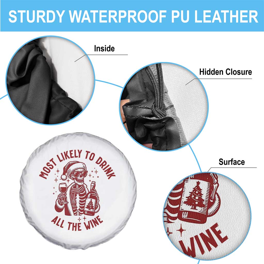 Funny Skeleton Christmas Spare Tire Cover Most Likely To Drink All The Wine - Wonder Print Shop