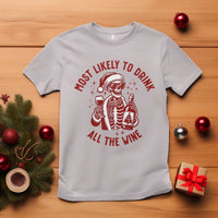 Funny Skeleton Christmas T Shirt Most Likely To Drink All The Wine - Wonder Print Shop
