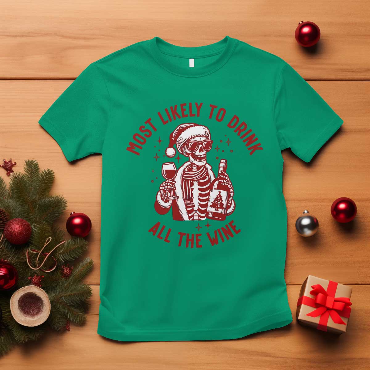 Funny Skeleton Christmas T Shirt Most Likely To Drink All The Wine - Wonder Print Shop