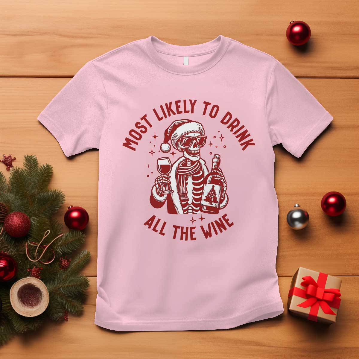 Funny Skeleton Christmas T Shirt Most Likely To Drink All The Wine - Wonder Print Shop