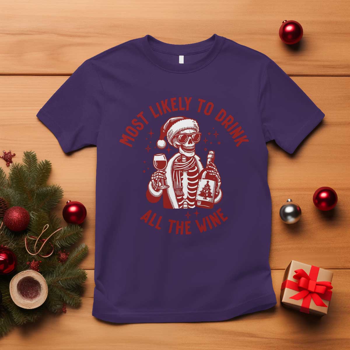 Funny Skeleton Christmas T Shirt Most Likely To Drink All The Wine - Wonder Print Shop