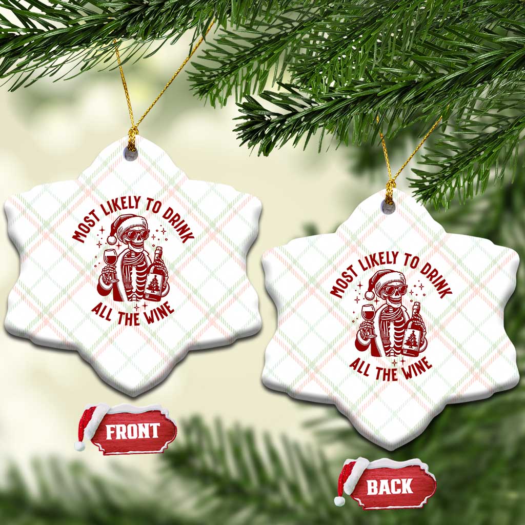 Funny Skeleton Xmas Ceramic Ornament Most Likely To Drink All The Wine - Wonder Print Shop