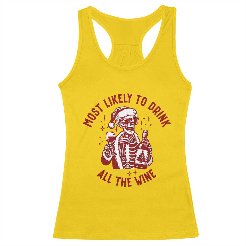 Funny Skeleton Christmas Racerback Tank Top Most Likely To Drink All The Wine - Wonder Print Shop