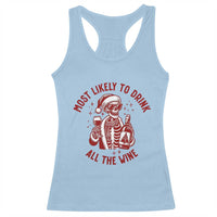 Funny Skeleton Christmas Racerback Tank Top Most Likely To Drink All The Wine - Wonder Print Shop