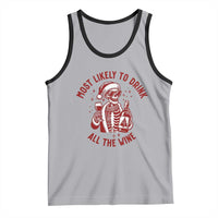 Funny Skeleton Christmas Tank Top Most Likely To Drink All The Wine - Wonder Print Shop