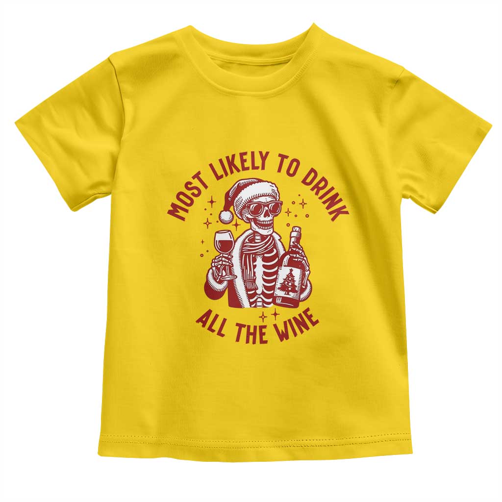 Funny Skeleton Christmas Toddler T Shirt Most Likely To Drink All The Wine - Wonder Print Shop