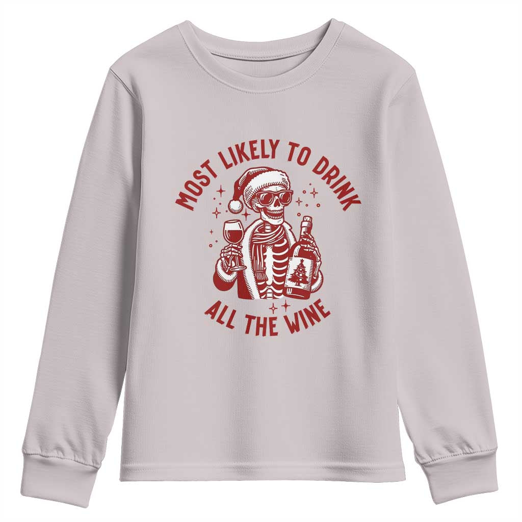 Funny Skeleton Christmas Youth Sweatshirt Most Likely To Drink All The Wine - Wonder Print Shop