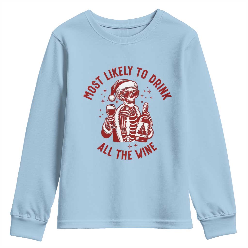 Funny Skeleton Christmas Youth Sweatshirt Most Likely To Drink All The Wine - Wonder Print Shop