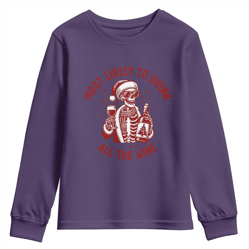 Funny Skeleton Christmas Youth Sweatshirt Most Likely To Drink All The Wine - Wonder Print Shop