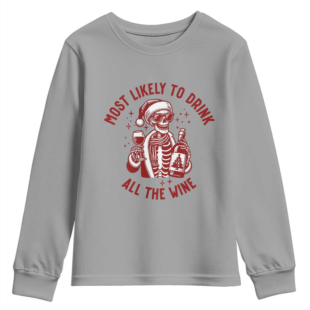 Funny Skeleton Christmas Youth Sweatshirt Most Likely To Drink All The Wine - Wonder Print Shop