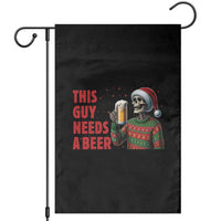 Funny Skeleton Beer Christmas Garden Flag This Guy Needs A Beer - Wonder Print Shop
