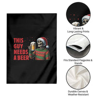 Funny Skeleton Beer Christmas Garden Flag This Guy Needs A Beer - Wonder Print Shop