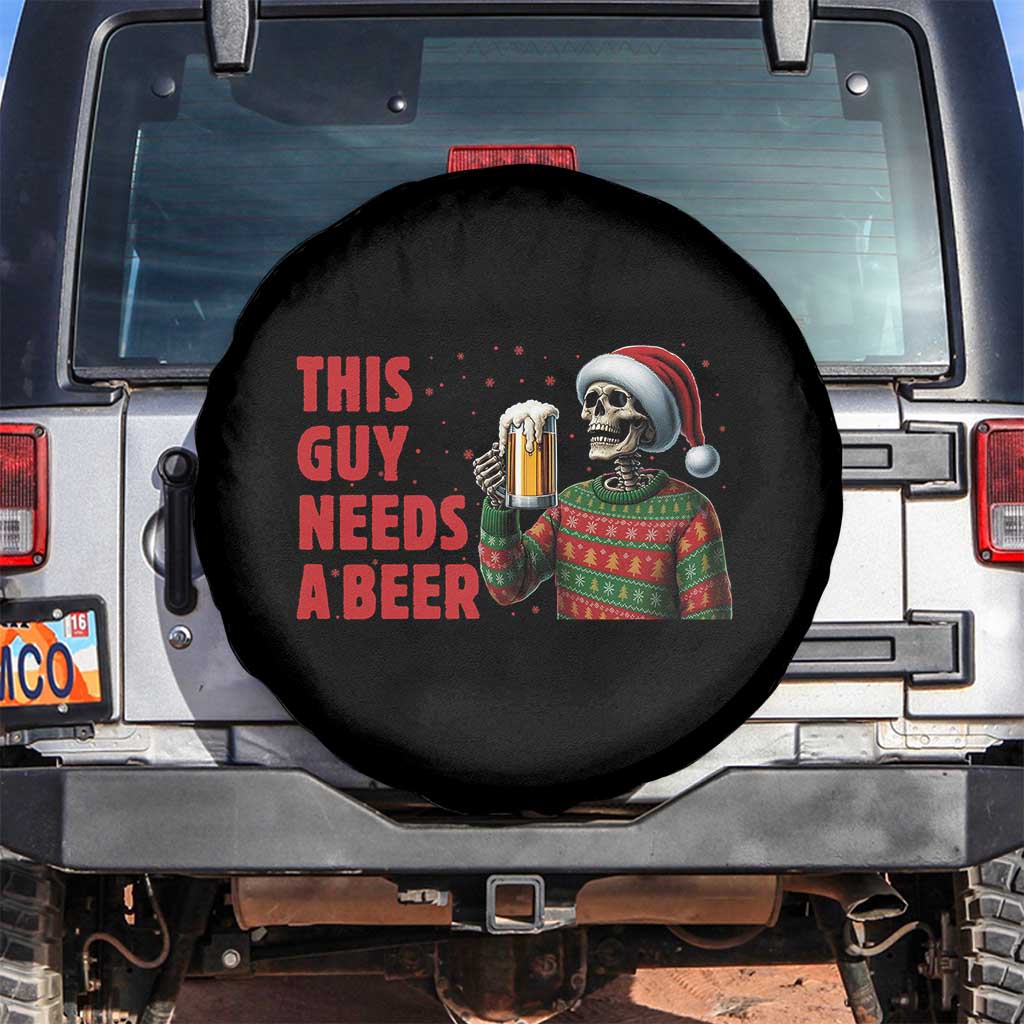 Funny Skeleton Beer Christmas Spare Tire Cover This Guy Needs A Beer - Wonder Print Shop