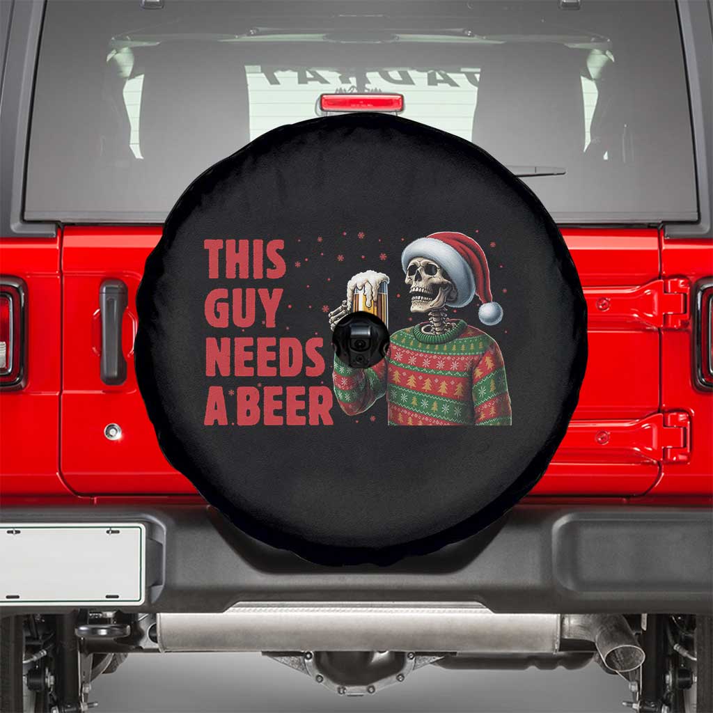Funny Skeleton Beer Christmas Spare Tire Cover This Guy Needs A Beer - Wonder Print Shop