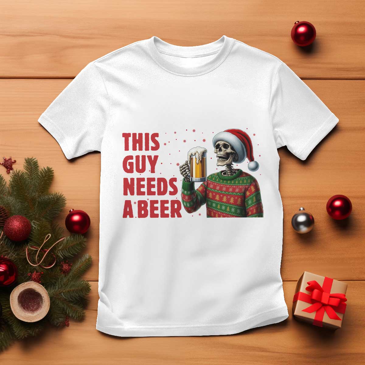 Funny Skeleton Beer Christmas T Shirt This Guy Needs A Beer - Wonder Print Shop
