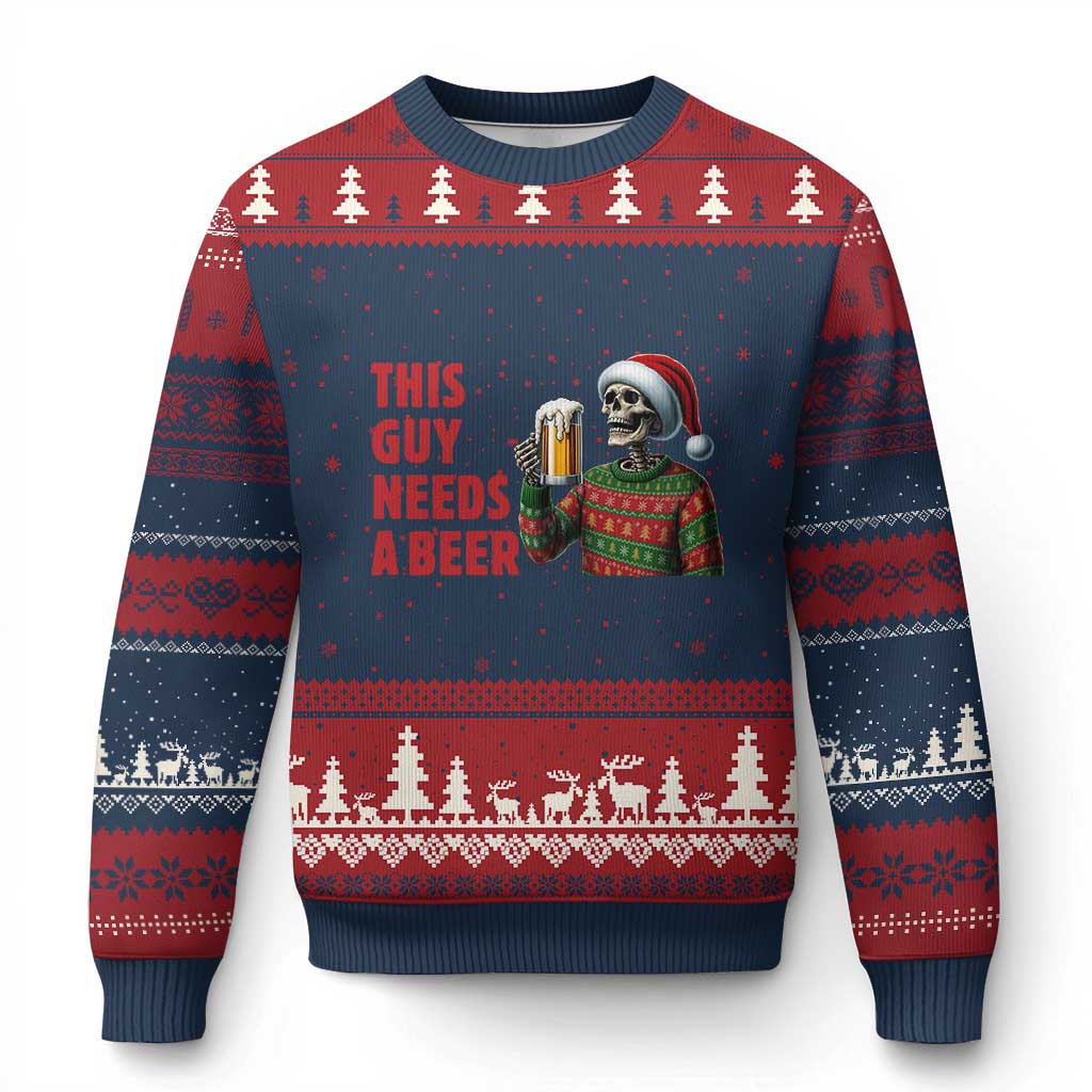 Funny Skeleton Beer Xmas Ugly Christmas Sweater This Guy Needs A Beer - Wonder Print Shop