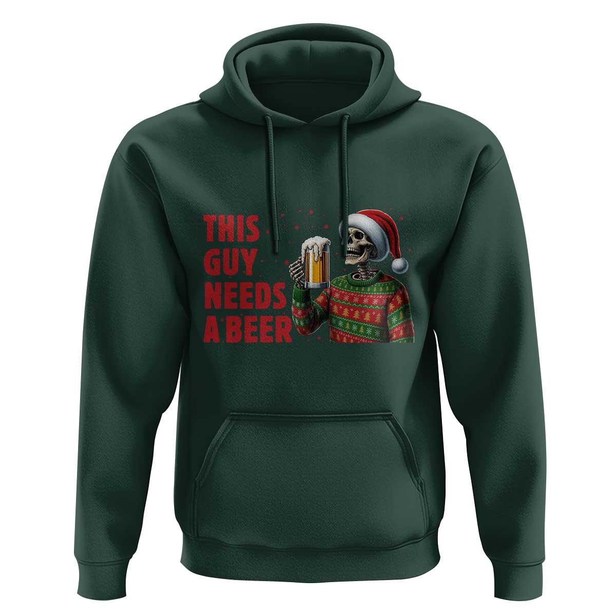 Funny Skeleton Beer Christmas Hoodie This Guy Needs A Beer - Wonder Print Shop