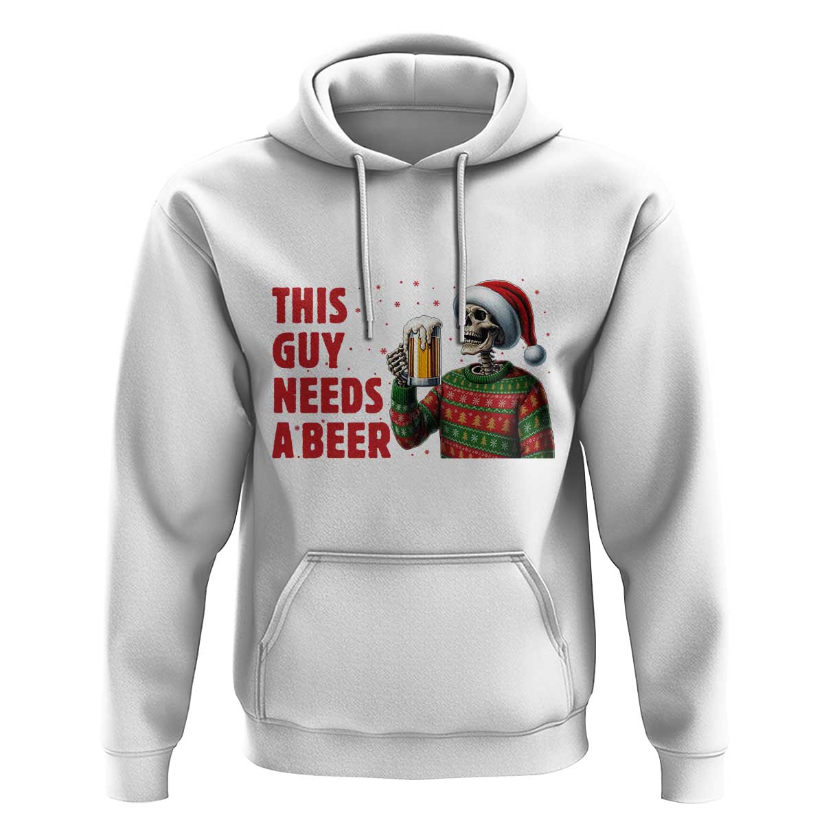 Funny Skeleton Beer Christmas Hoodie This Guy Needs A Beer - Wonder Print Shop