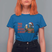 Funny Skeleton Beer Christmas T Shirt For Women This Guy Needs A Beer - Wonder Print Shop