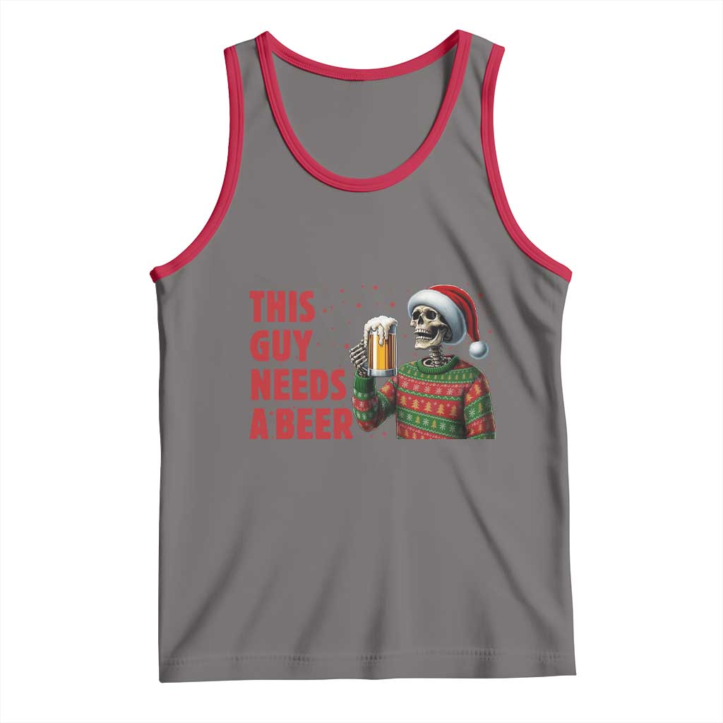 Funny Skeleton Beer Christmas Tank Top This Guy Needs A Beer - Wonder Print Shop