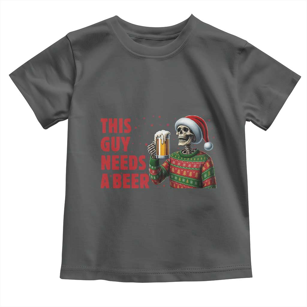 Funny Skeleton Beer Christmas Toddler T Shirt This Guy Needs A Beer - Wonder Print Shop