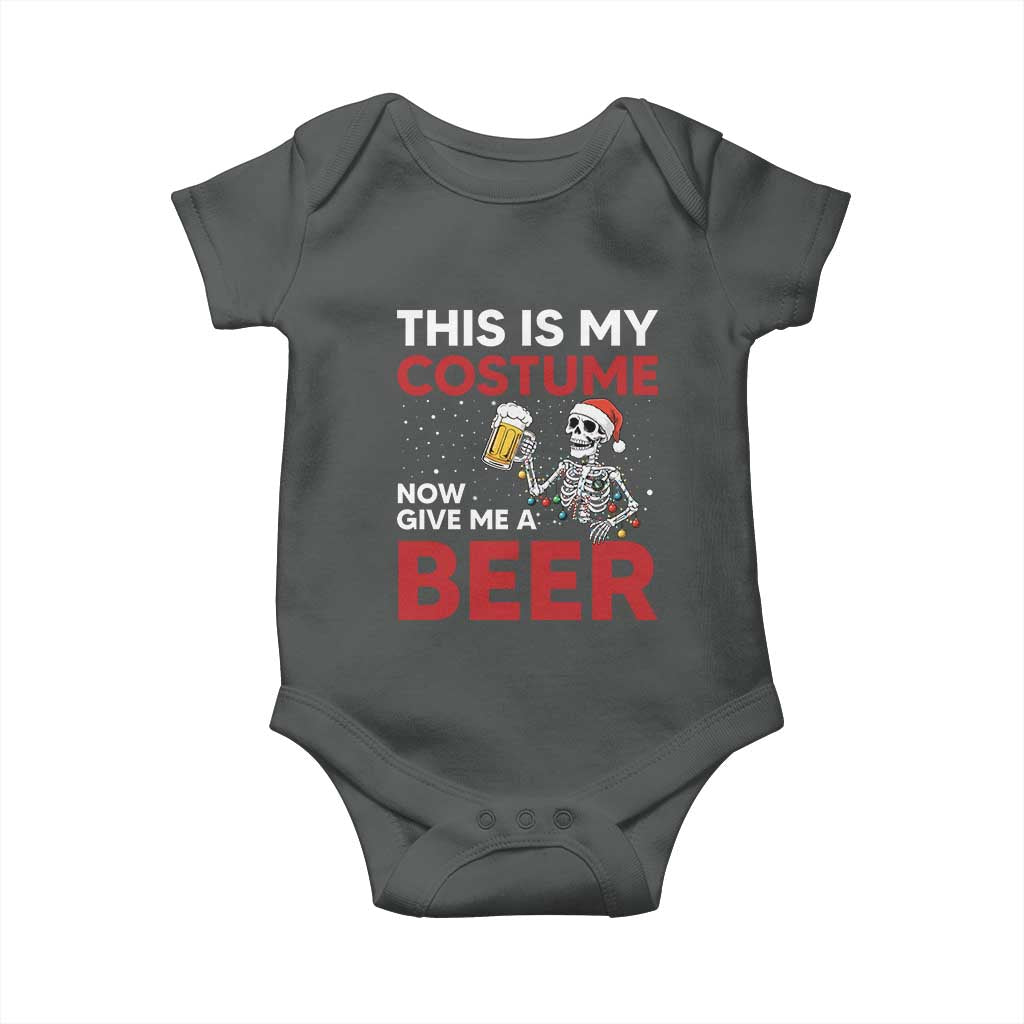 Funny Skeleton Beer Christmas Baby Onesie This Is My Costume Now Give Me A Beer - Wonder Print Shop