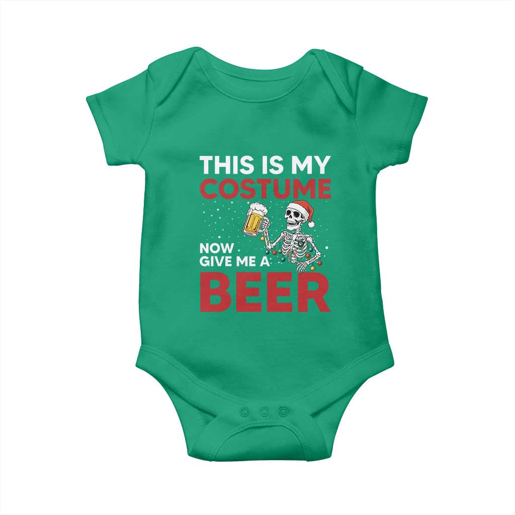Funny Skeleton Beer Christmas Baby Onesie This Is My Costume Now Give Me A Beer - Wonder Print Shop