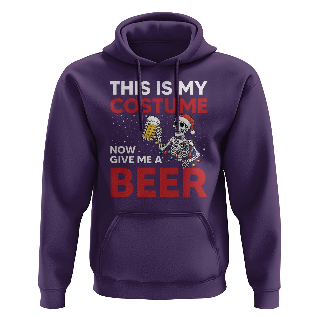 Funny Skeleton Beer Christmas Hoodie This Is My Costume Now Give Me A Beer - Wonder Print Shop