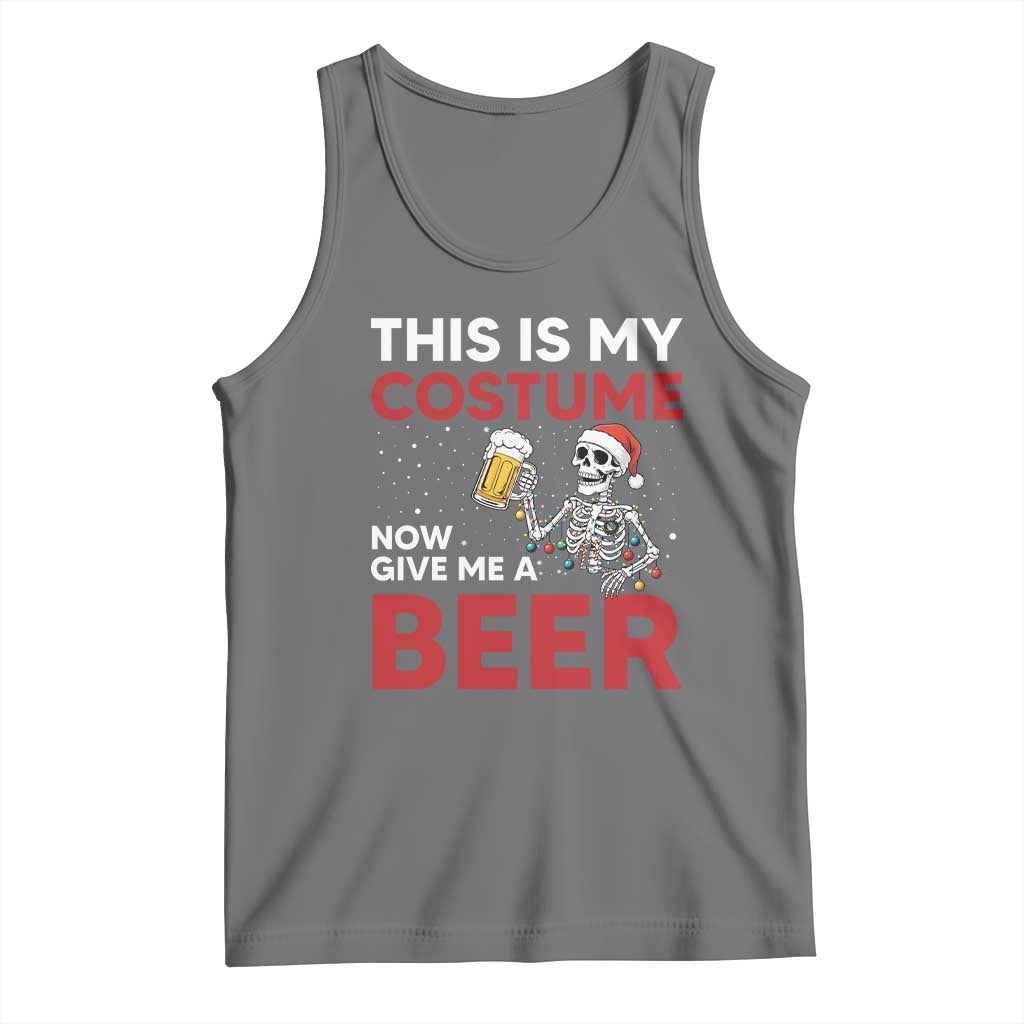 Funny Skeleton Beer Christmas Tank Top This Is My Costume Now Give Me A Beer - Wonder Print Shop