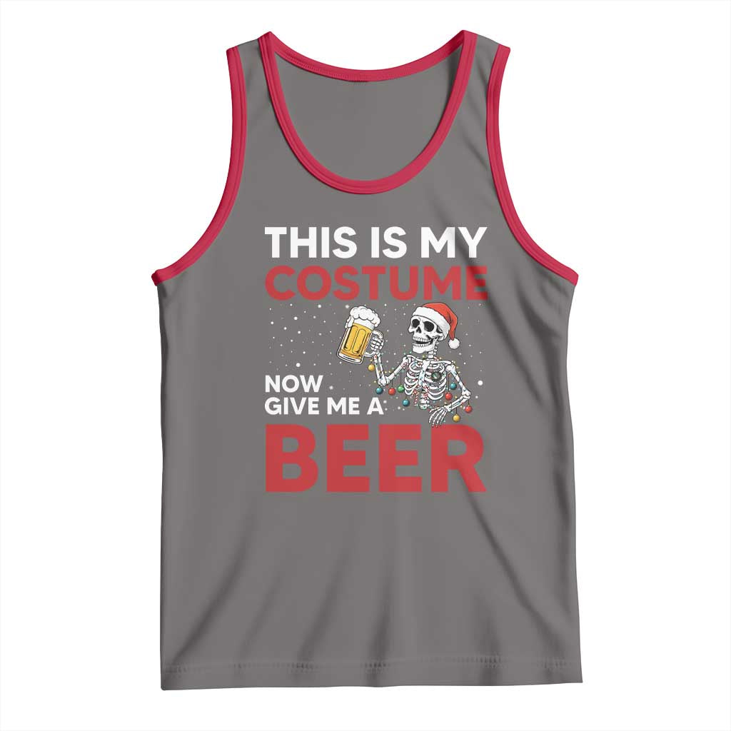 Funny Skeleton Beer Christmas Tank Top This Is My Costume Now Give Me A Beer - Wonder Print Shop